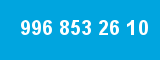 996 853 26 10